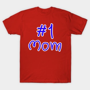 Best Mom Ever T-Shirt